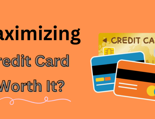 Is Maximizing Credit Card Rewards Worth It in 2024?